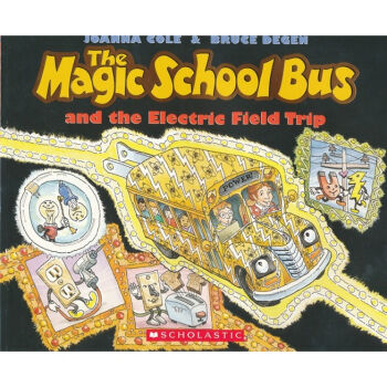 The Magic School Bus and the Electric Field Trip 神奇校車係列: 漫遊電世界 英文原版 [平裝] [6-8歲] pdf epub mobi 电子书 下载