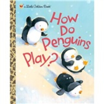 How Do Penguins Play? 英文原版 [精装] [3岁及以上] pdf epub mobi 电子书 下载